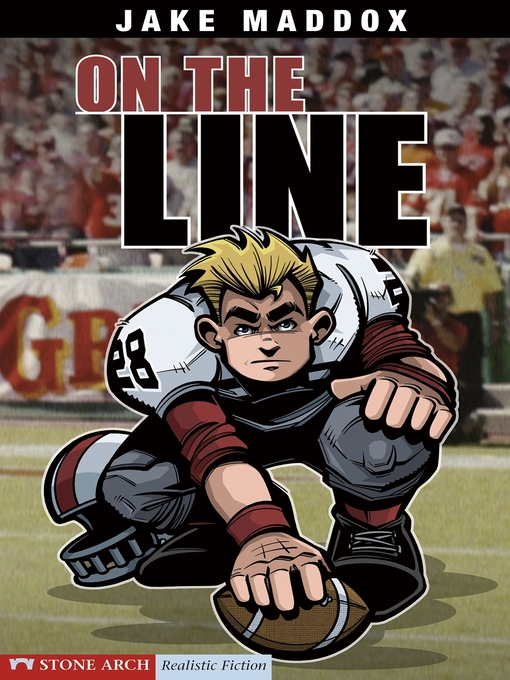 Title details for On the Line by Jake Maddox - Available